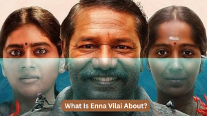 Enna Vilai OTT release date